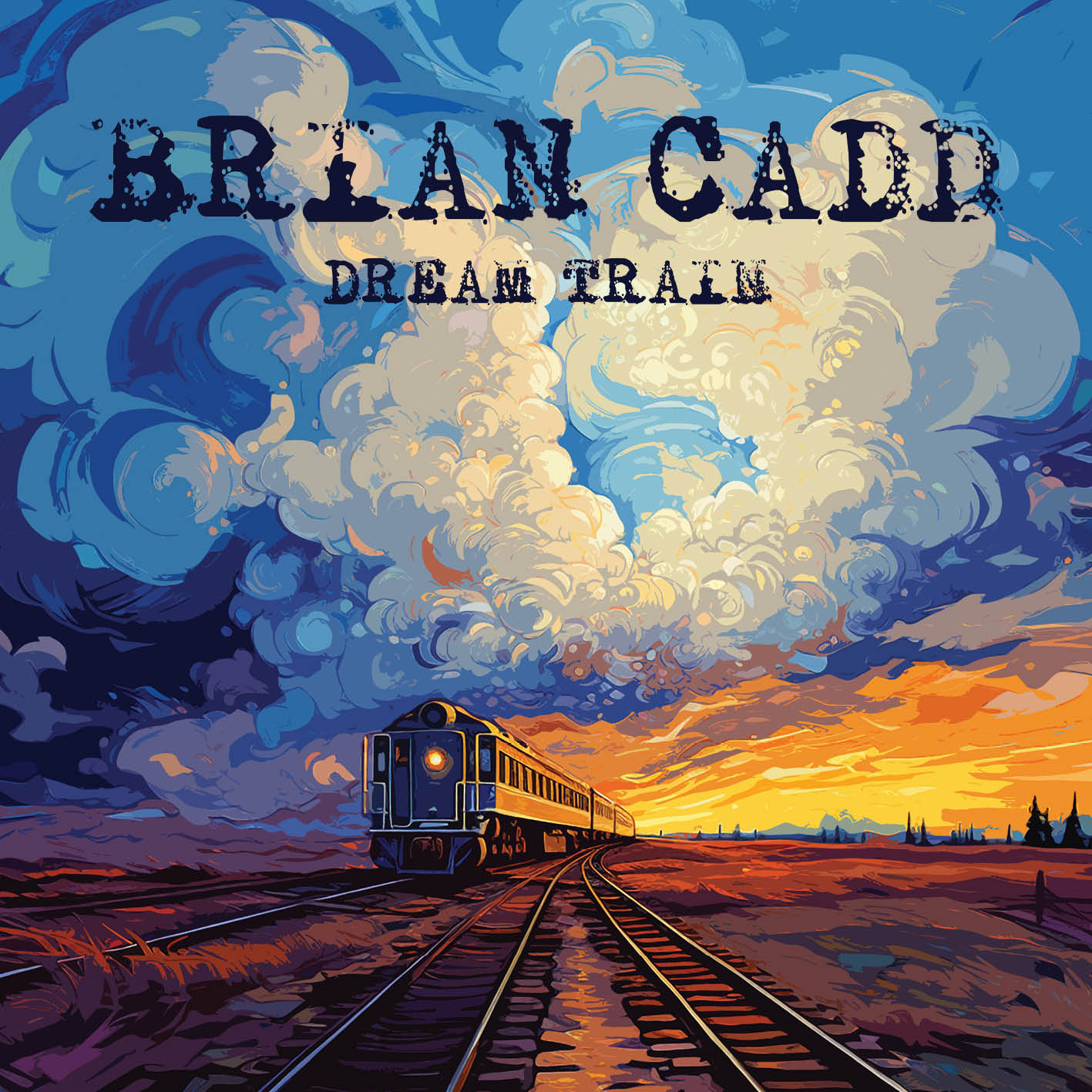BRIAN CADD - DREAM TRAIN