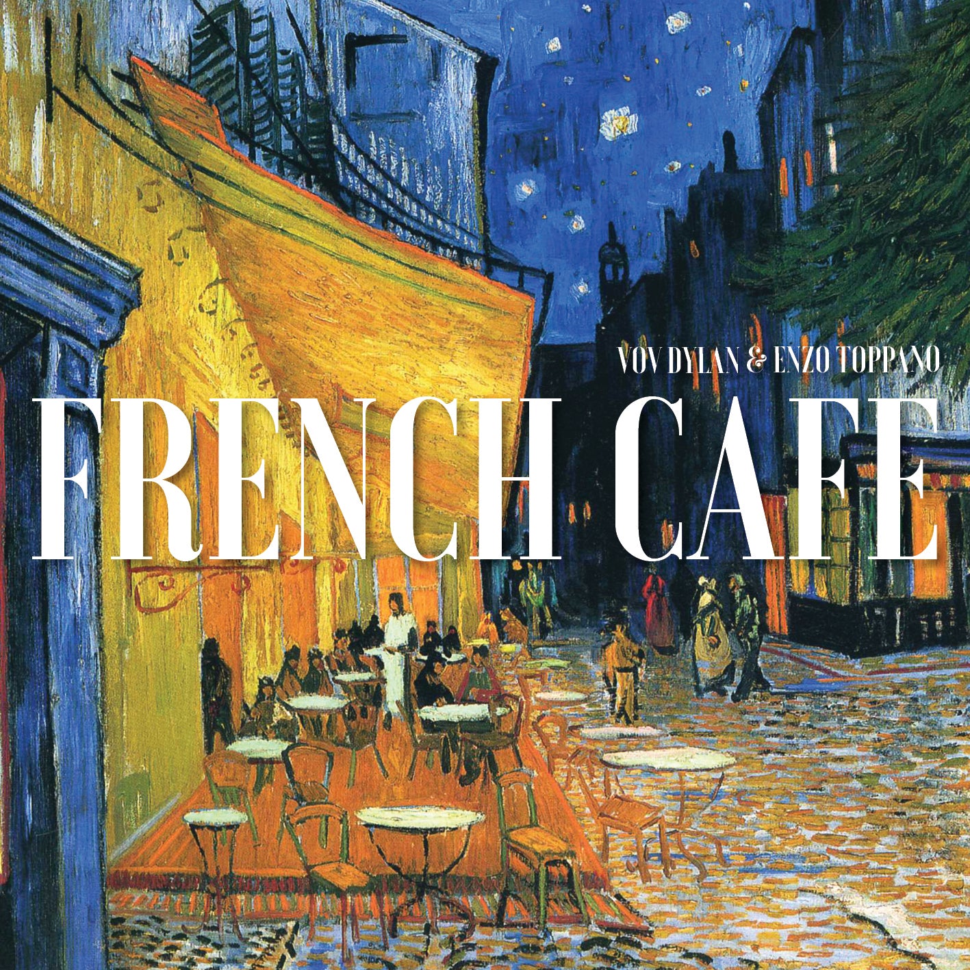 VOV DYLAN & ENZO TOPPANO | FRENCH CAFÉ | CD