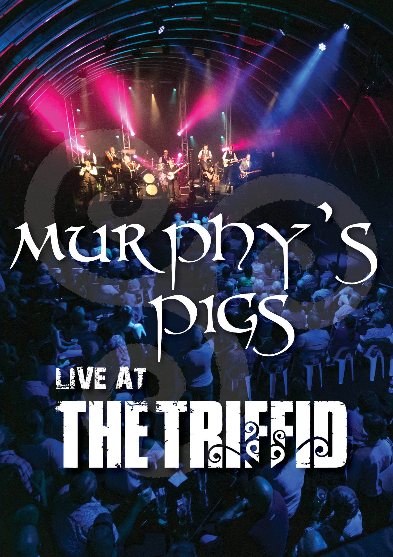 MURPHY'S PIGS | LIVE AT THE TRIFFID | DVD