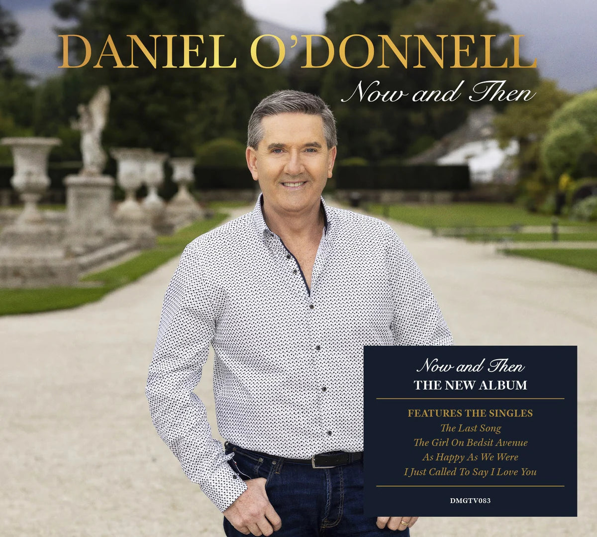 DANIEL O'DONNELL | NOW AND THEN (PREORDER FOR 3RD OCTOBER)