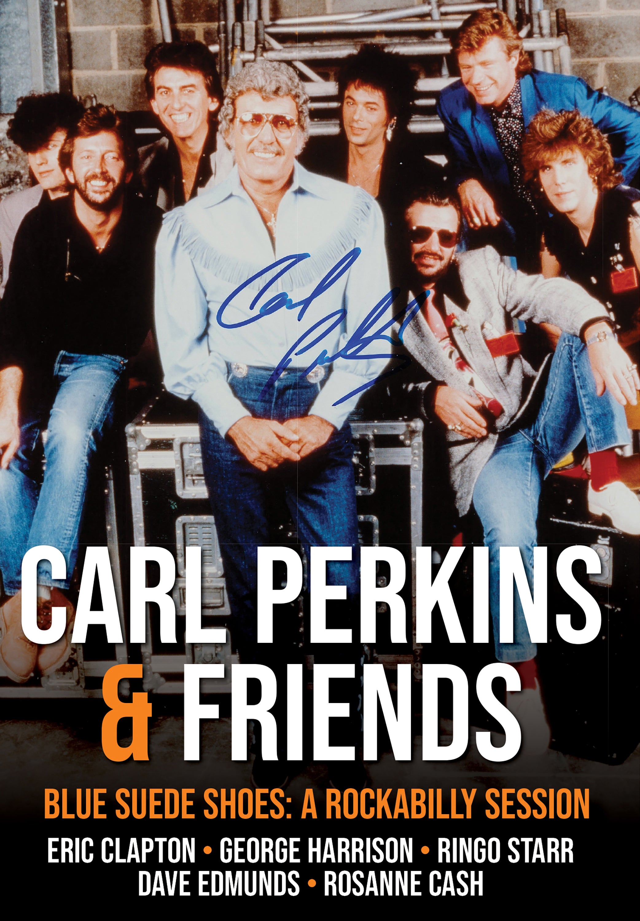 CARL PERKINS & FRIENDS - BLUE SUEDE SHOES, A ROCKABILLY SESSION (DVD)