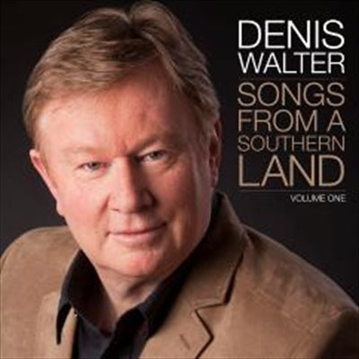 DENIS WALTER | SONGS FROM A SOUTHERN LAND | CD