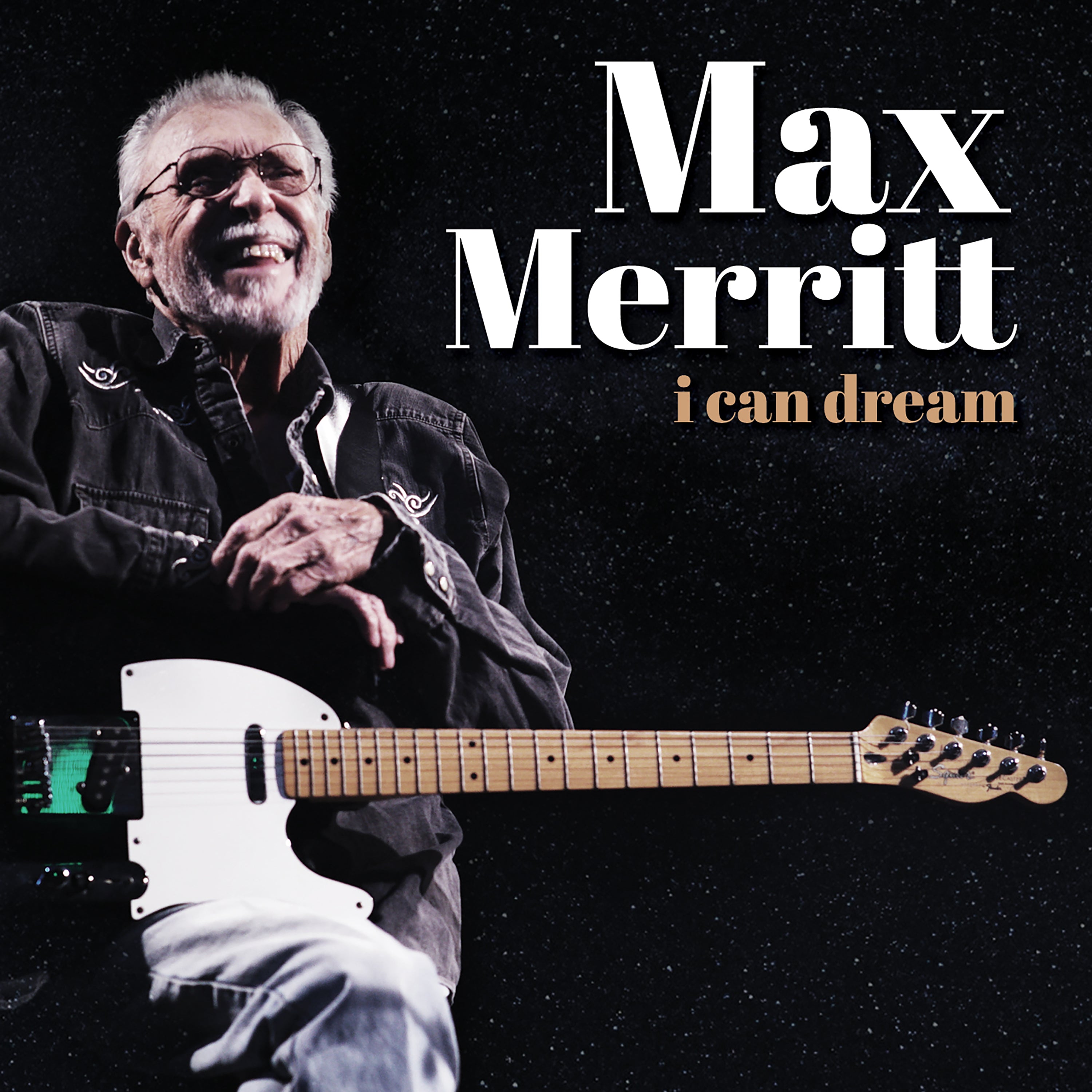 MAX MERRITT | I CAN DREAM | CD