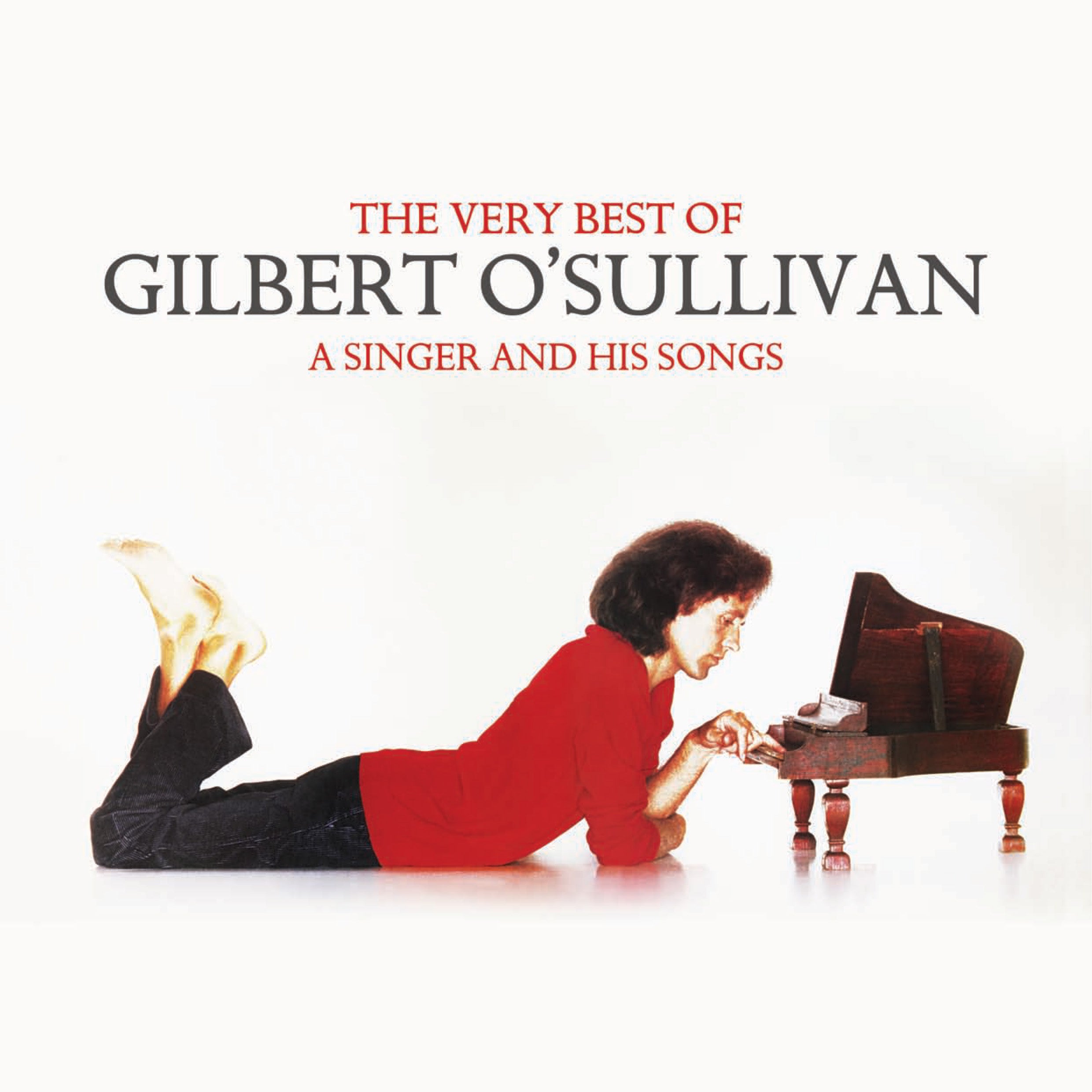 GILBERT O’SULLIVAN | THE VERY BEST OF, A SINGER AND HIS SONGS | CD