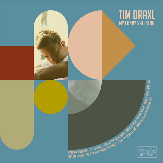 TIM DRAXL | MY FUNNY VALENTINE | CD