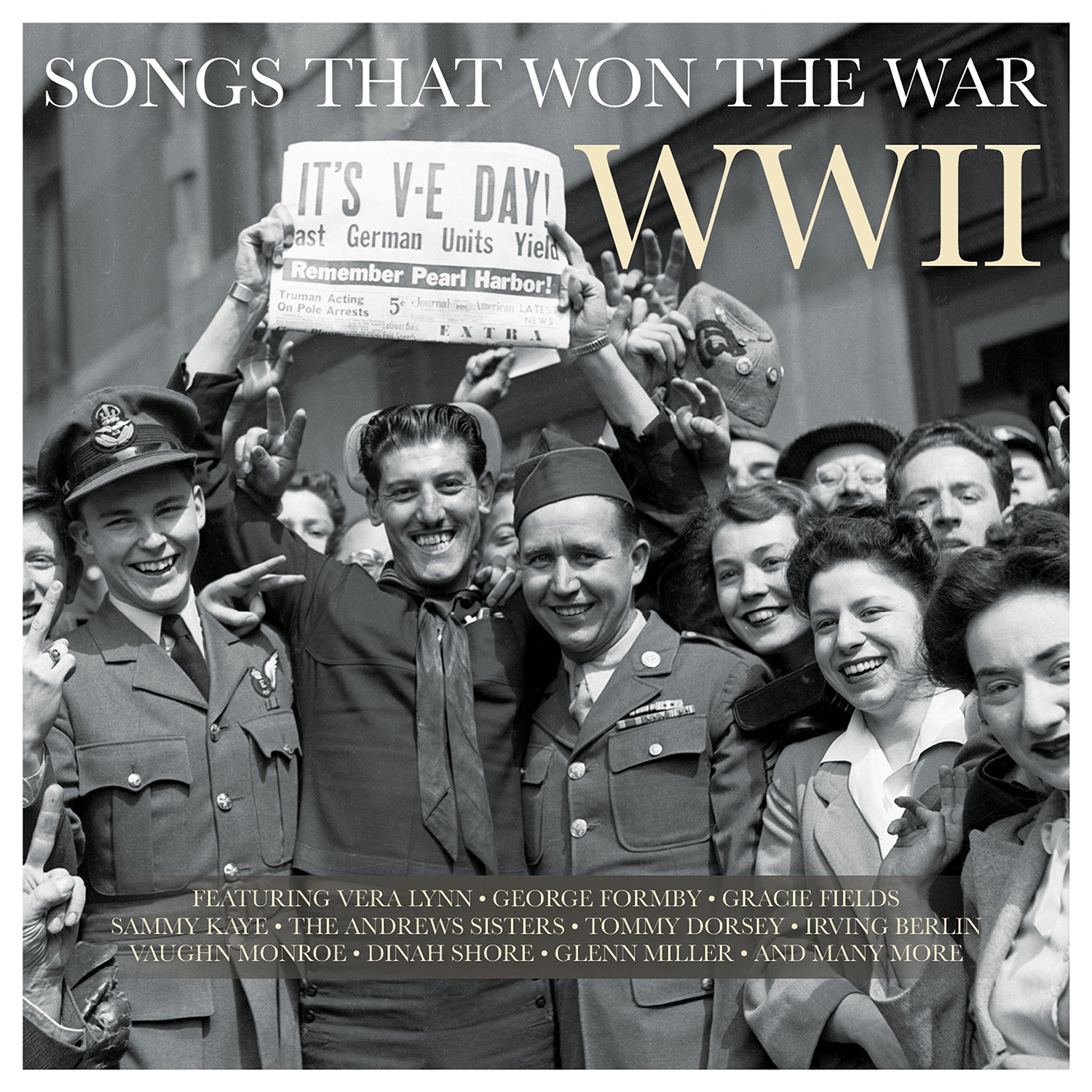 VARIOUS ARTISTS - SONGS THAT WON THE WAR: WWII
