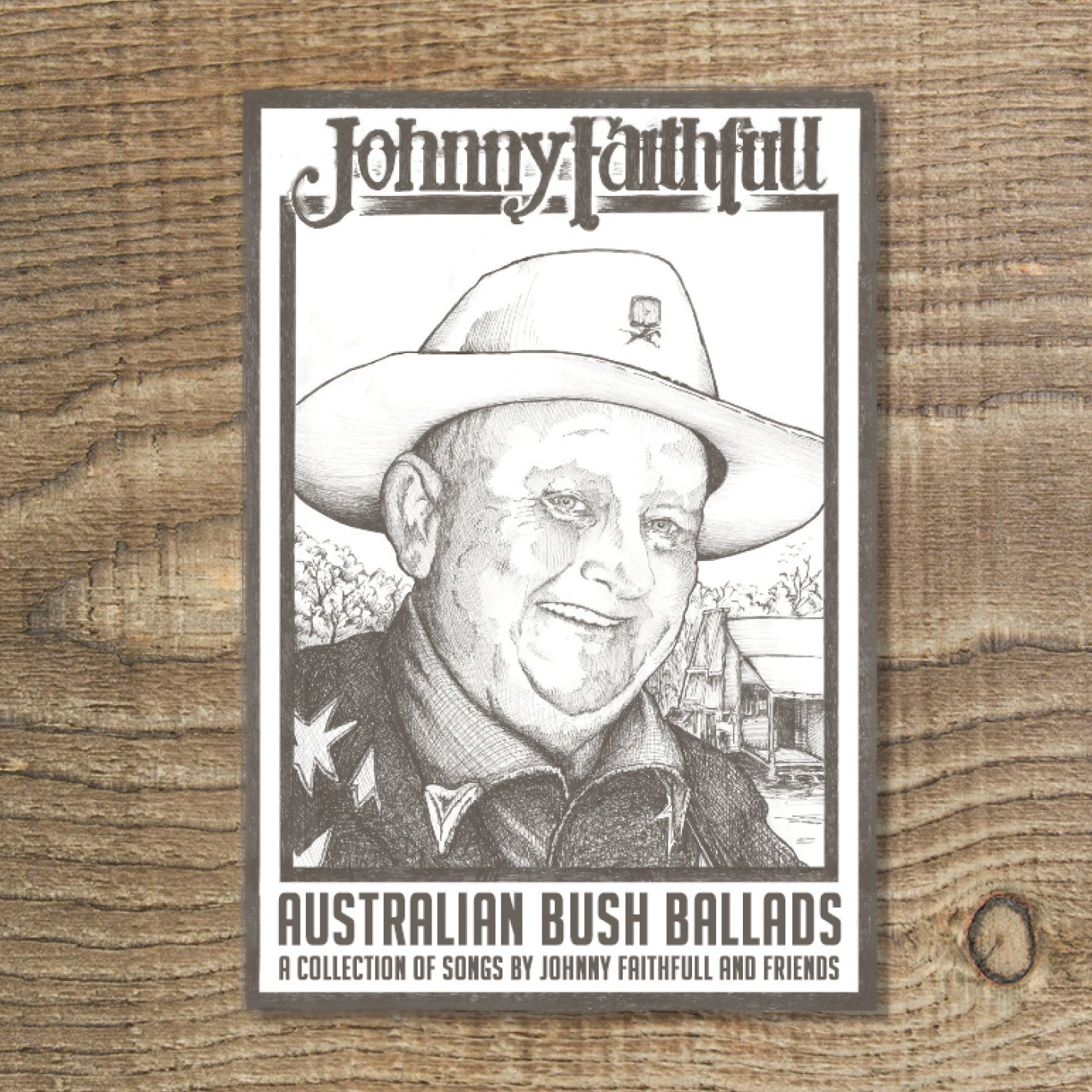 JOHNNY FAITHFUL - GREAT AUSTRALIAN BUSH BALADS