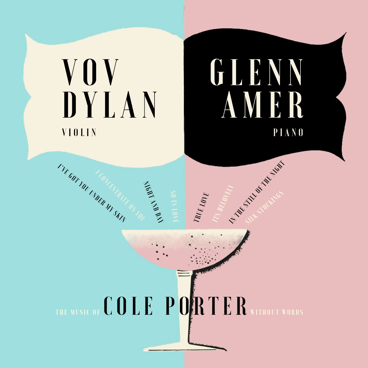 VOV DYLAN & GLENN AMER - THE MUSIC OF COLE PORTER WITHOUT WORDS